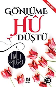 Gönlüme Hu Düstü: Arayış Serisi