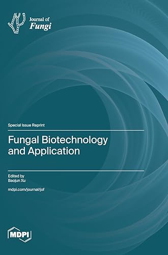 Fungal Biotechnology and Application
