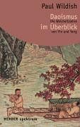 Daoismus im Überblick. Die Weisheitslehre von Yin und Yang