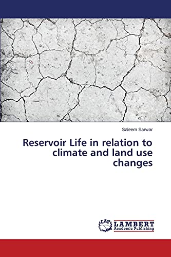 Reservoir Life in relation to climate and land use changes