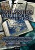 La Atlántida: Entre el mito y la historia (Historia Incógnita)