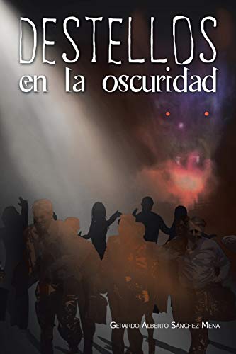 Destellos en la Oscuridad