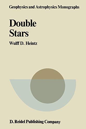 Double Stars (Geophysics and Astrophysics Monographs, 15, Band 15)