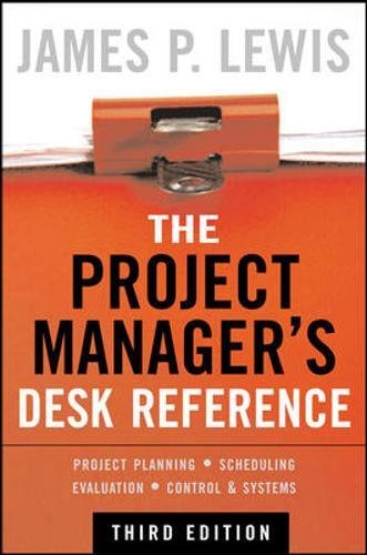 The Project Manager's Desk Reference
