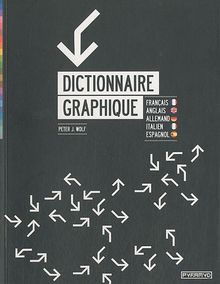 Dictionnaire graphique : français, anglais, allemand, italien, espagnol