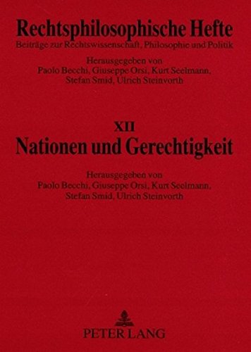 Nationen und Gerechtigkeit (Rechtsphilosophische Hefte)
