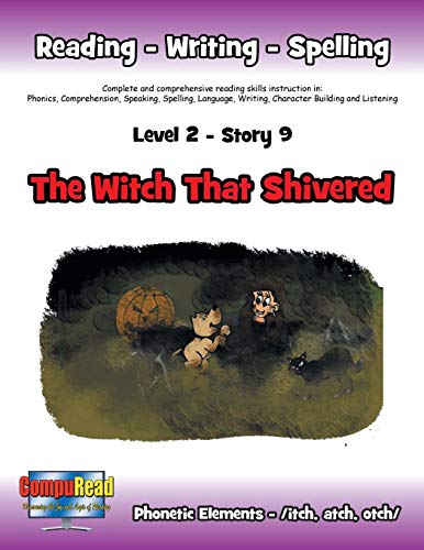 Level 2 Story 9—The Witch That Shivered: I Know Older Family Members Have Their Friends. I Can't Always Tag Along