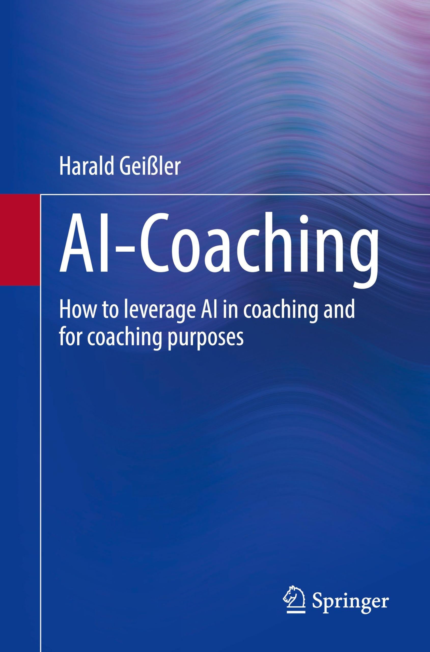 AI-Coaching: How to leverage AI in coaching and for coaching purposes