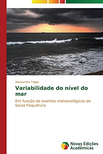 Variabilidade do nível do mar: Em função de eventos meteorológicos de baixa frequência