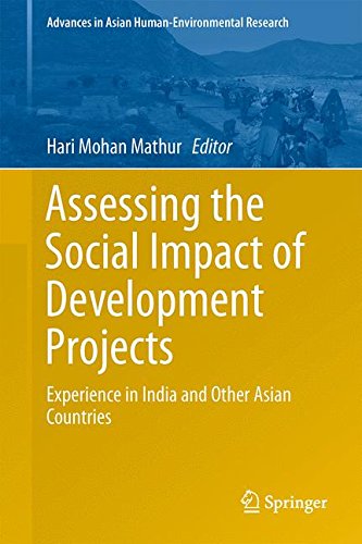 Assessing the Social Impact of Development Projects: Experience in India and Other Asian Countries (Advances in Asian Human-Environmental Research)