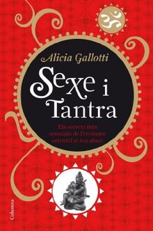 Sexe i tantra (NO FICCIÓ COLUMNA)