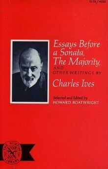 Essays Before a Sonata, the Majority and Other Writings