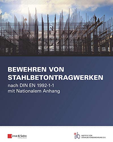 Bewehren von Stahlbetontragwerken - Institut für Stahlbetonbewehrung e V (ISB) Kartoniert (TB)