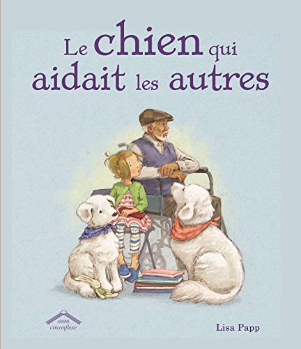 Le Chien Qui Aidait Les Autres (albums)