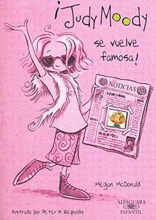 Judy Moody se vuelve famosa (Colección Judy Moody)