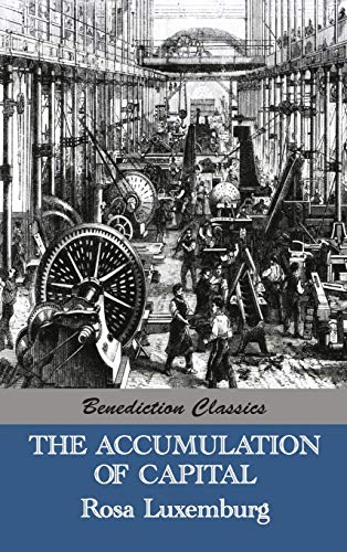 Rosa Luxemburg The Accumulation Of Capital