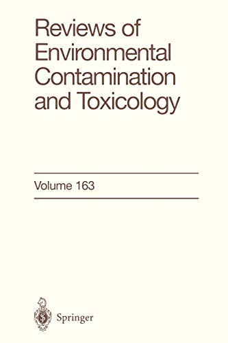 Reviews of Environmental Contamination and Toxicology 163: Continuation of Residue Reviews