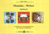 Mandala-Welten