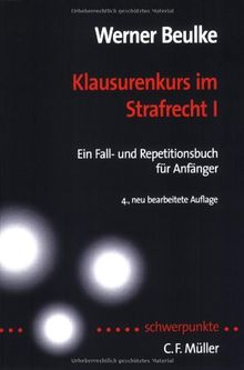 Klausurenkurs im Strafrecht I: Ein Fall- und Repetitionsbuch für Anfänger