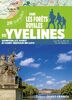 Dans les forêts royales des Yvelines - Rambouillet, Marly et Saint-Ger: 20 balades Rambouillet, Marly et Saint-Germain-en-Laye