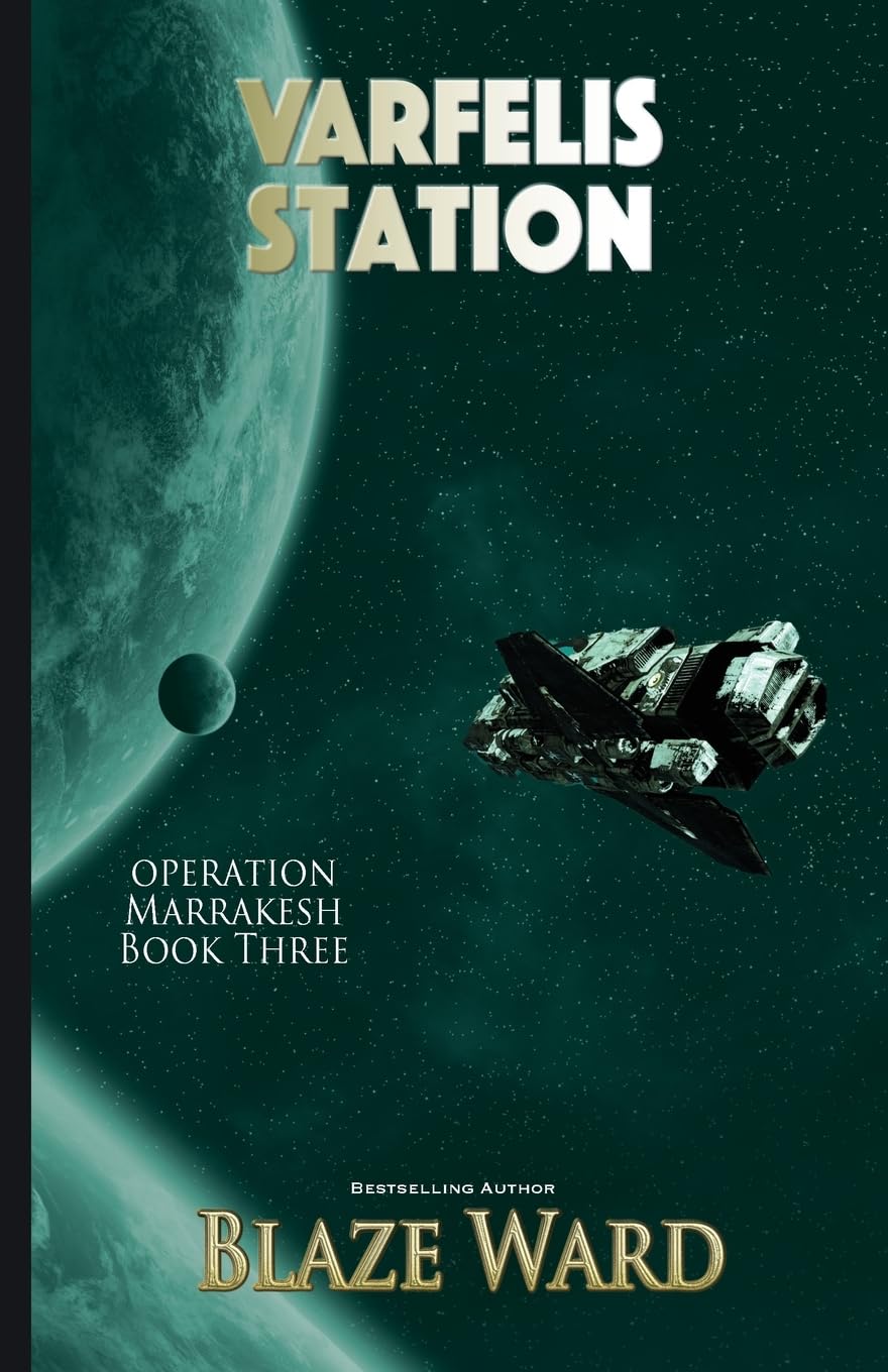 Varfelis Station (Operation Marrakesh, Band 3)
