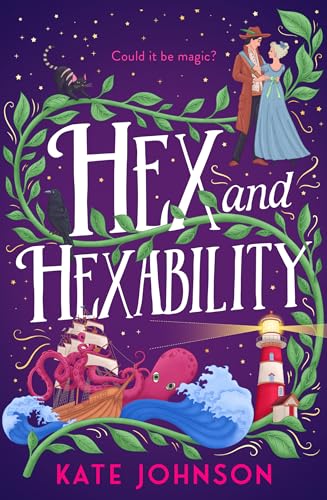 Kate Johnson Hex And Hexability, Step Into A World Of Witchcraft And Time Travel In This New 2024 Fantasy Adventure! (Best Hex Ever Collection)