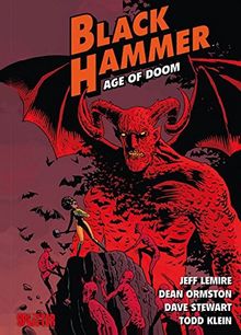 Black Hammer. Band 3: Age of Doom. Buch 1