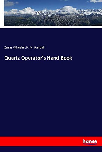Quartz Operator's Hand Book