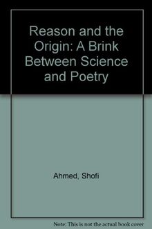 Reason and the Origin: A Brink Between Science and Poetry