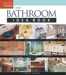 New Bathroom Idea Book (Idea Book Series)