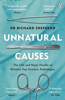 Unnatural Causes: 'An absolutely brilliant book. I really recommend it, I don't often say that'  Jeremy Vine, BBC Radio 2