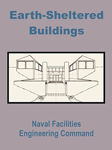 Earth-Sheltered Buildings