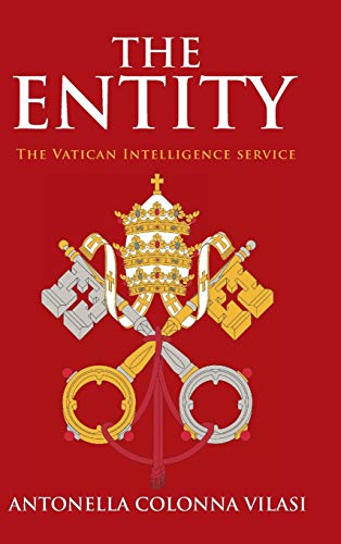 THE ENTITY: The Vatican Intelligence service