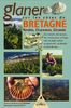 Glaner en Bretagne : Et sur les côtes de Vendée, Charentes et Gironde
