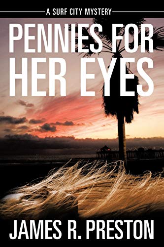 Pennies For Her Eyes: A Surf City Mystery