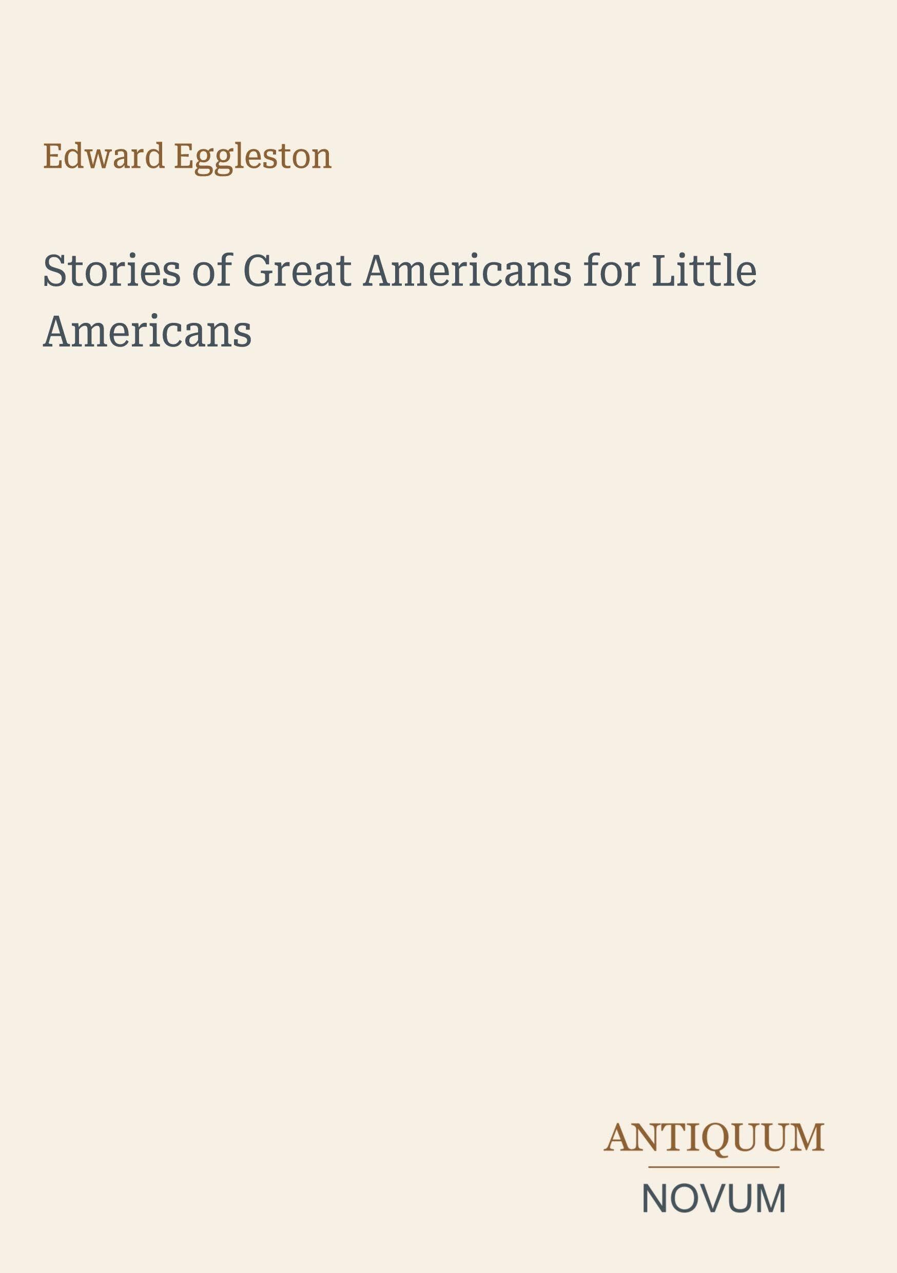 Stories of Great Americans for Little Americans