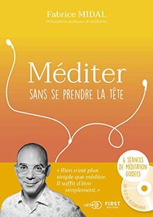 Méditer sans se prendre la tête