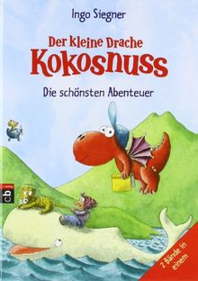 Der kleine Drache Kokosnuss - Die schönsten Abenteuer: Zwei Bände in einem