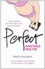 Perfect: Anorexia and me