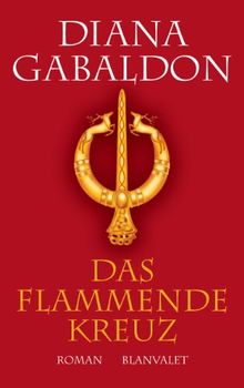 Das flammende Kreuz: Roman