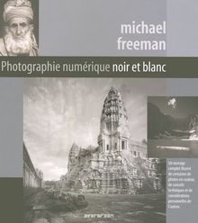 Photographie numérique : noir et blanc