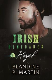 Irish Renegades - 3. Keziah