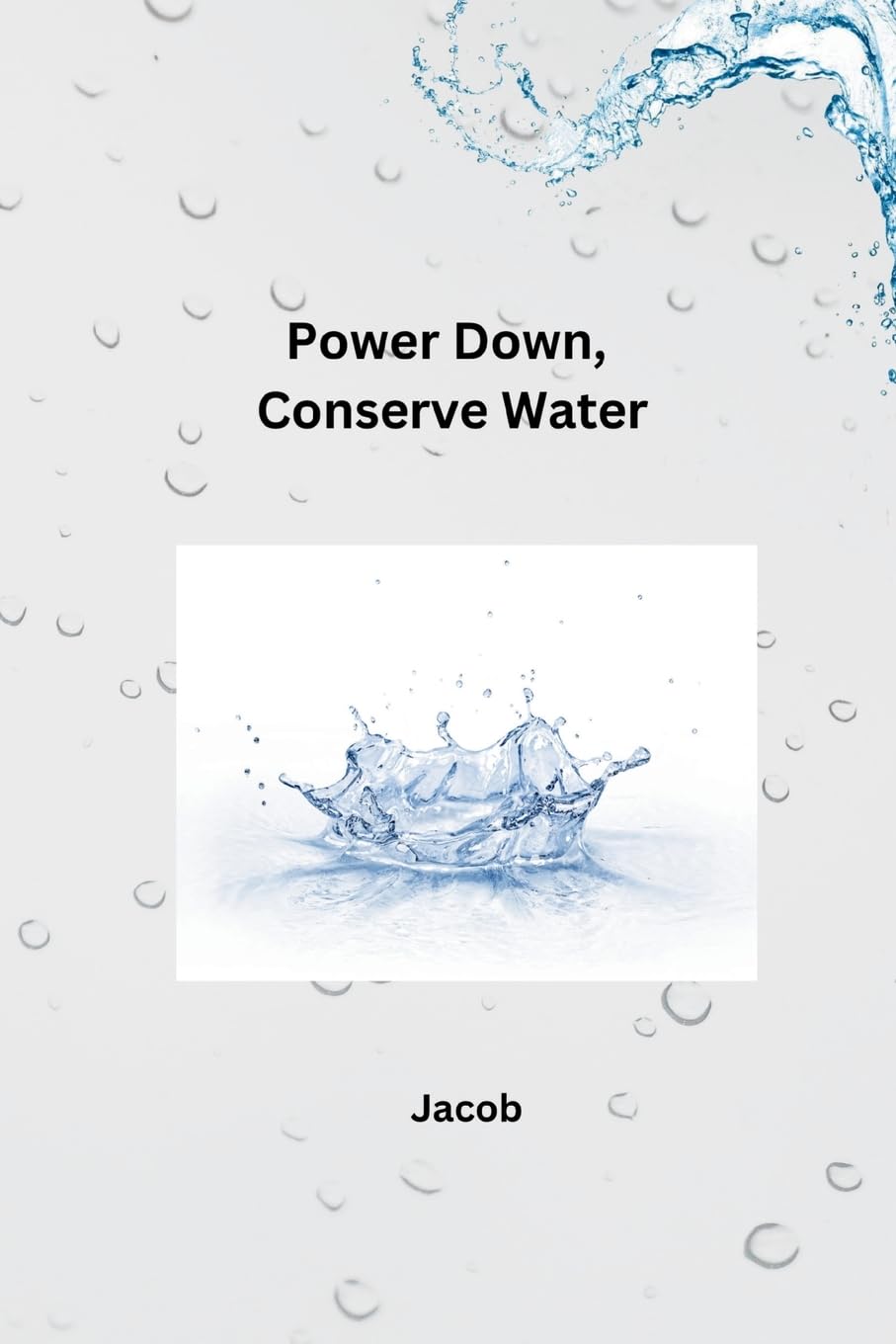 Power Down, Conserve Water: DE