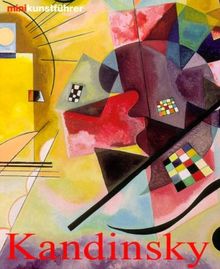 Minikunstführer Wassily Kandinsky. Leben und Werk