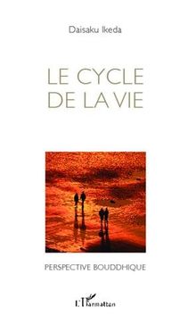 Le cycle de la vie : perspective bouddhique