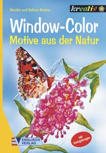 Window-Color, Motive aus der Natur