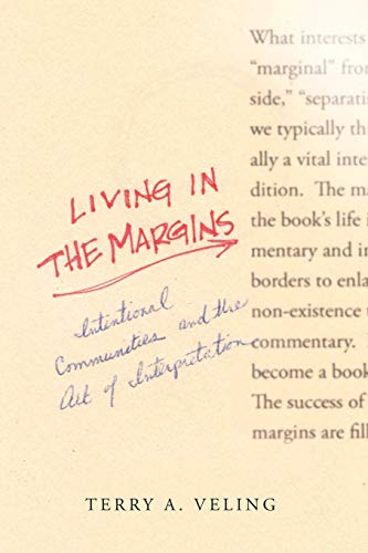 Living in the Margins: Intentional Communities and the Art of Interpretation