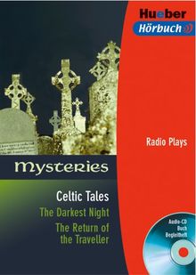 Celtic Tales: The Ghosts of Eddington Castle. The Darkest Night. Lektüre und Audio-CD.