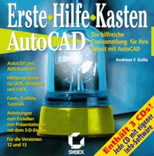 Erste - Hilfe - Kasten AutoCAD. 3 CD- ROMs. Die hilfreiche Toolsammlung für Ihre Arbeit mit AutoCAD