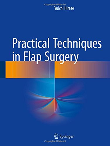 Practical Techniques in Flap Surgery